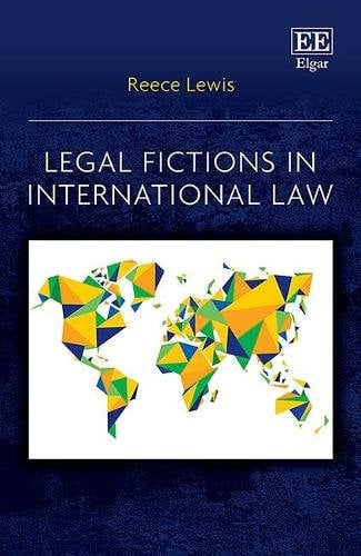 Legal Fictions in International Law Lewis Hardback Edward Elgar 9781800379138
