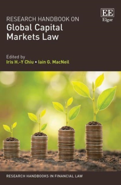 Research Handbook on Global Capital Markets Law Chiu Macneil Hardback