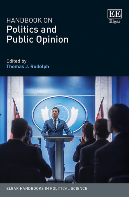 Handbook on Politics and Public Opinion Rudolph Hardback Edward Elgar