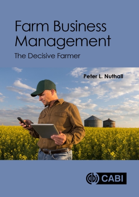 Farm Business Management – The Decisive Farmer Nuthall Paperback CABI