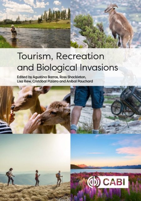 Tourism, Recreation and Biological Invasions Barros Shackleton Rew Pizarro CABI