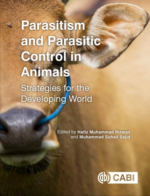 Parasitism and Parasitic Control in Animals – Strategies for the Developing Wor…