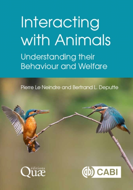 Interacting with Animals – Understanding their Behaviour and Welfare Le Neindre