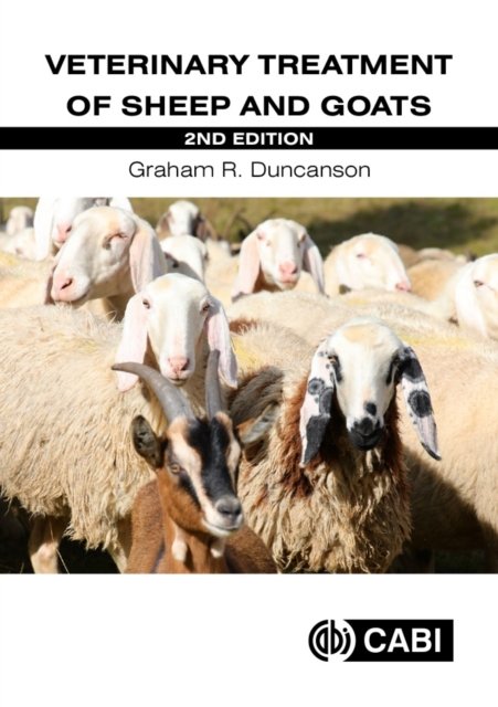 Veterinary Treatment of Sheep and Goats – 2nd Edition Duncanson Hardback CABI