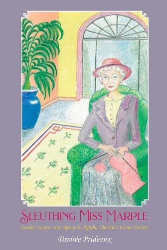 Sleuthing Miss Marple – Gender, Genre, and Agency in Agatha Christie`s Crime Fi…