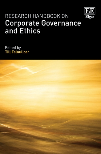 Research Handbook on Corporate Governance and Ethics Talaulicar Hardback