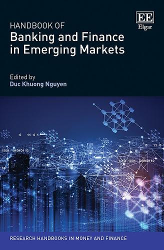 Handbook of Banking and Finance in Emerging Markets Nguyen Hardback Edward Elgar