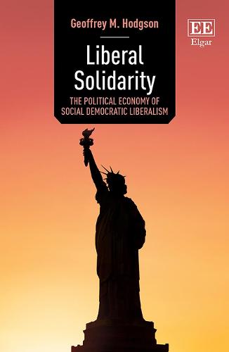Liberal Solidarity – The Political Economy of Social Democratic Liberalism