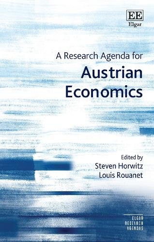 A Research Agenda for Austrian Economics Horwitz Rouanet Hardback Edward Elgar