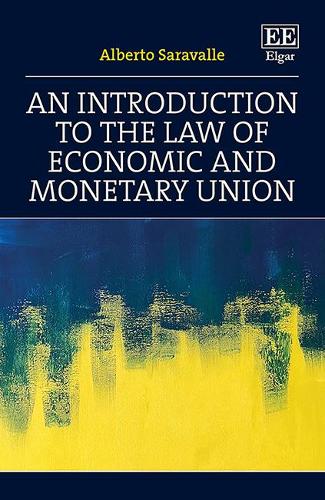 An Introduction to the Law of Economic and Monetary Union Saravalle Hardback