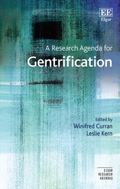 A Research Agenda for Gentrification Curran Kern Hardback Edward Elgar