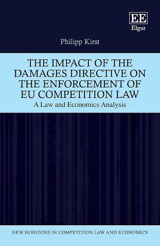 The Impact of the Damages Directive on the Enforcement of EU Competition Law – …