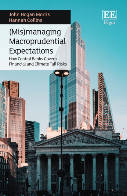 (Mis)managing Macroprudential Expectations – How Central Banks Govern Financial…