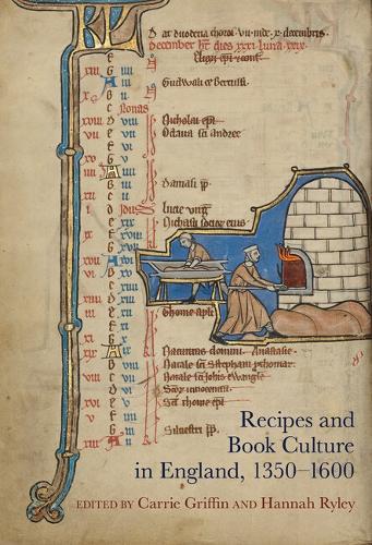 Recipes and Book Culture in England, 1350–1600 Griffin Ryley Hardback