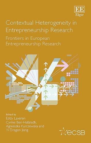 Contextual Heterogeneity in Entrepreneurship Research – Frontiers in European E…