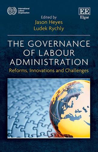 The Governance of Labour Administration – Reforms, Innovations and Challenges