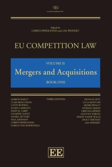 EU Competition Law Volume II: Mergers and Acquisitions Jones Weinert Weinert