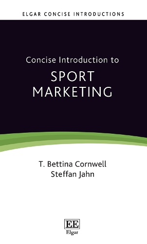 Concise Introduction to Sports Marketing Cornwell Jahn Paperback Edward Elgar