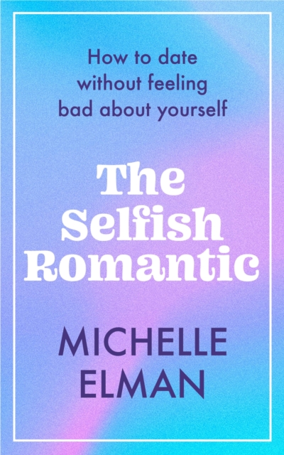 The Selfish Romantic bookcover