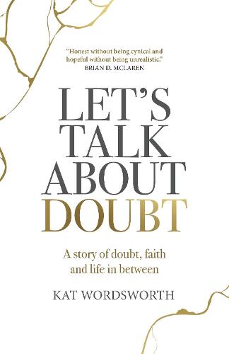 Let′s Talk About Doubt – A story of doubt, faith and life in between Wordsworth