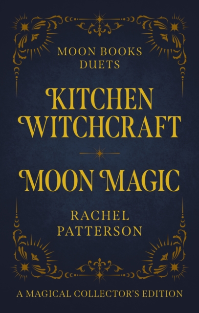 Moon Books Duets – Kitchen Witchcraft & Moon Magic  – Collector′s Edition