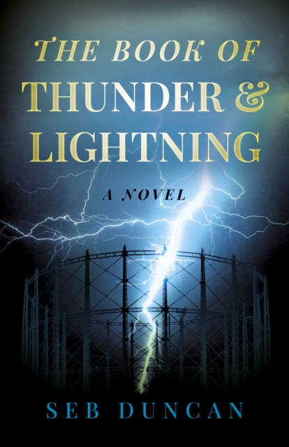 Book of Thunder and Lightning, The – A Novel Duncan Paperback John Hunt