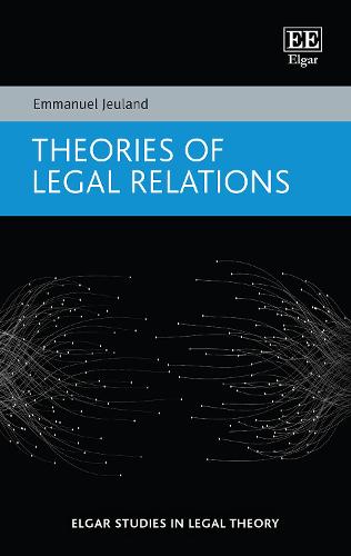 Theories of Legal Relations Jeuland Hardback Edward Elgar 9781803924892