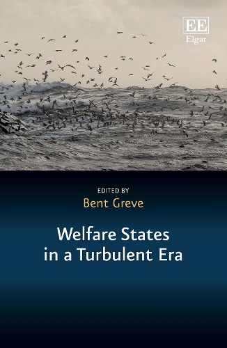 Welfare States in a Turbulent Era Greve Hardback Edward Elgar 9781803926834