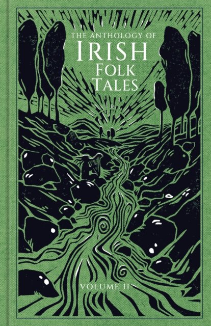 The Anthology of Irish Folk Tales: Volume II cover