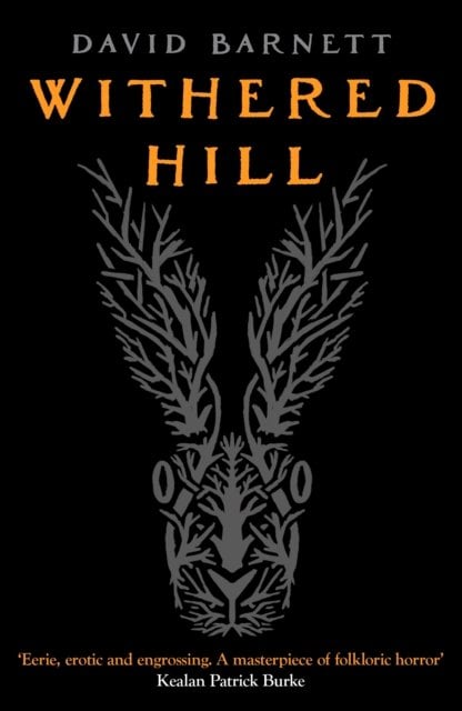 Withered Hill: A dark and unsettling British folk horror novel cover