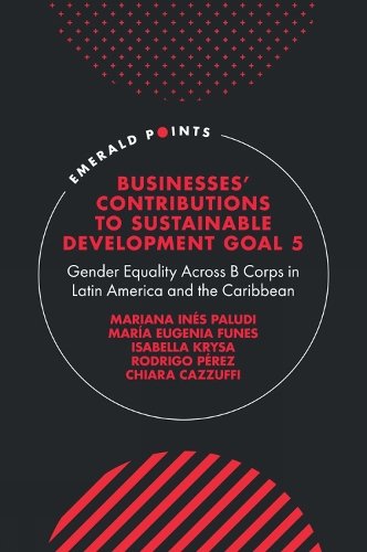 Businesses` Contributions to Sustainable Develop –  Gender Equality Across B Co…