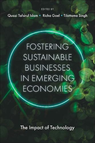 Fostering Sustainable Businesses in Emerging Eco –  The Impact of Technology