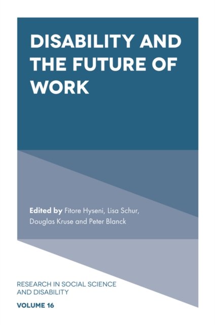 Disability and the Future of Work Hyseni Schur Kruse Blanck Hardback