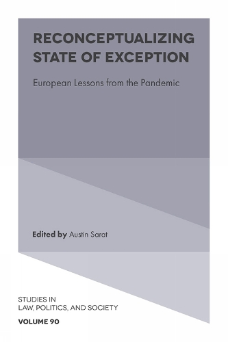 Reconceptualizing State of Exception – European Lessons from the Pandemic Sarat