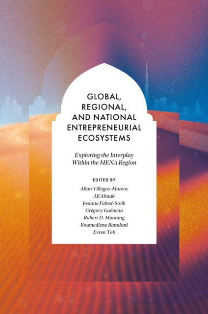 Global, Regional, and National Entrepreneurial E – Exploring the Interplay With…
