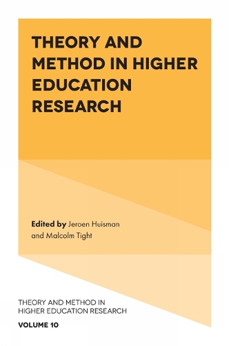 Theory and Method in Higher Education Research Huisman Tight Hardback