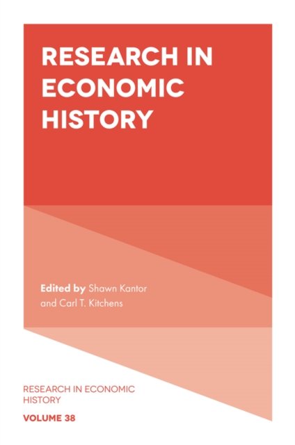 Research in Economic History Kantor Kitchens Hardback Emerald Publishing