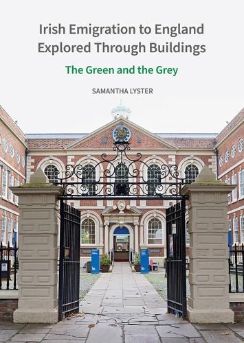 Irish Emigration to England Explored Through Bui – The Green and the Grey Lyster
