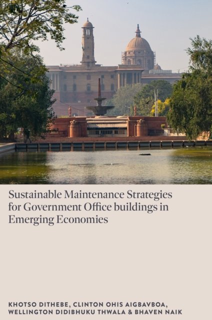 Sustainable Maintenance Strategies for Government Office Buildings in Emerging …