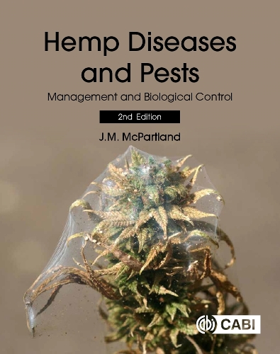 Hemp Diseases and Pests Mcpartland Paperback CABI 9781836990338