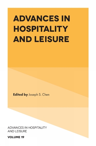 Advances in Hospitality and Leisure Chen Hardback Emerald Publishing