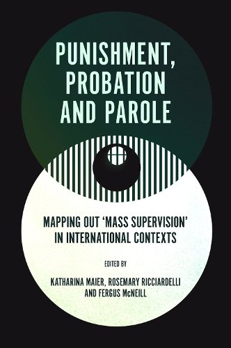 Punishment, Probation and Parole – Mapping out  ′Mass Supervision′ in Internati…