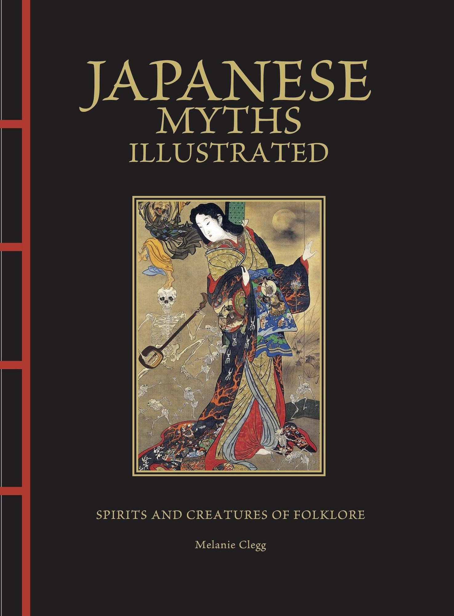 Japanese Myths Illustrated: Spirits and Creatures of Folklore cover