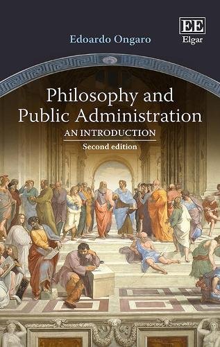 Philosophy and Public Administration – An Introduction Ongaro Hardback