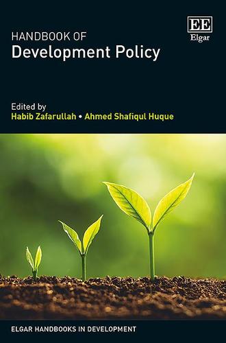 Handbook of Development Policy Zafarullah Huque Hardback Edward Elgar