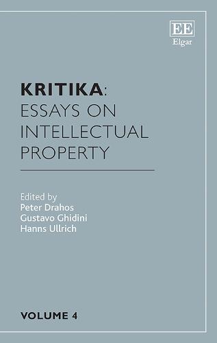 Kritika: Essays on Intellectual Property – Volume 4 Drahos Ghidini Ullrich