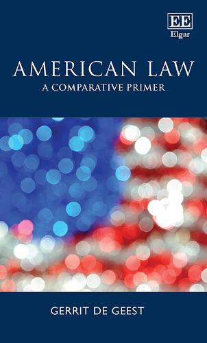 American Law – A Comparative Primer De Geest Paperback Edward Elgar