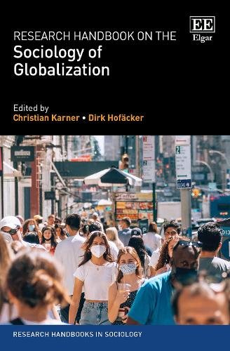 Research Handbook on the Sociology of Globalization Karner Hofäcker Hardback