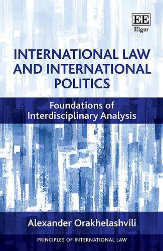 International Law and International Politics – Foundations of Interdisciplinary…