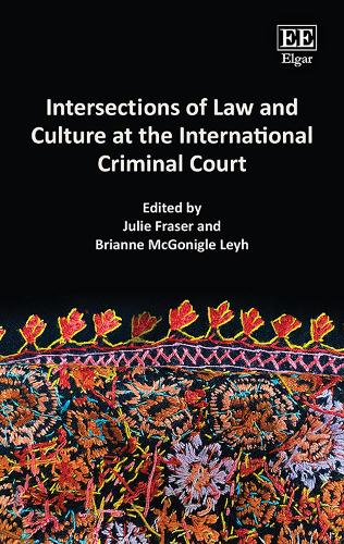 Intersections of Law and Culture at the International Criminal Court Fraser